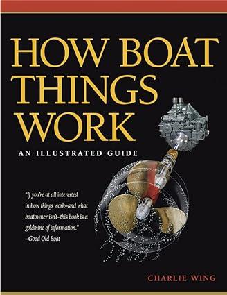 how boat things work an illustrated guide 1st edition charlie wing 0071493441, 978-0071493444
