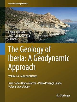 the geology of iberia a geodynamic approach volume 4 1st edition cecilio quesada, josé tomás oliveira