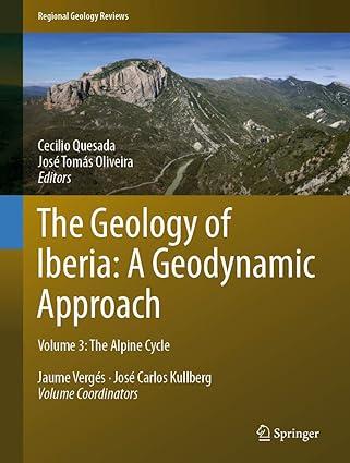 the geology of iberia a geodynamic approach volume 3 1st edition cecilio quesada, josé tomás oliveira