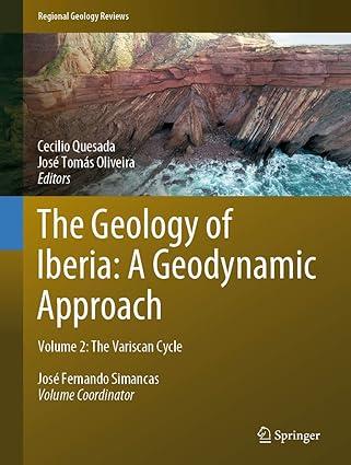 the geology of iberia a geodynamic approach the variscan cycle volume 2 1st edition cecilio quesada, josé
