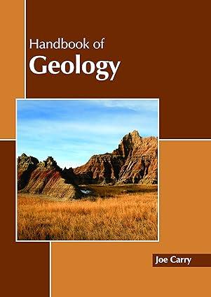 handbook of geology 1st edition joe carry 1632399709, 978-1632399700