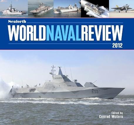 seaforth world naval review 2012 1st edition conrad waters 1848321201, 978-1848321205
