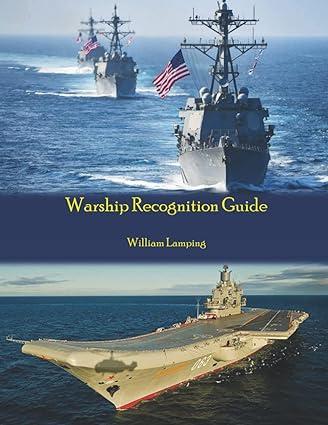 warship recognition guide 1st edition william lamping b09ts9kyzl, 979-8429142531