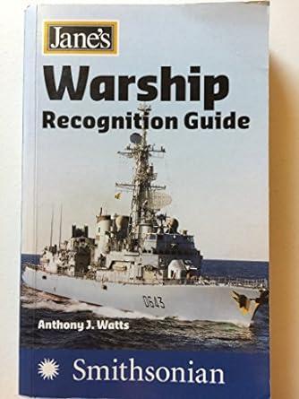 janes warship recognition guide 4th edition anthony j. watts 0060849924, 978-0060849924