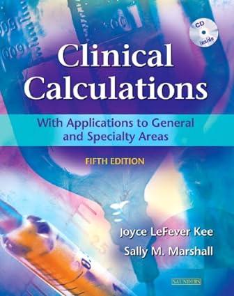 clinical calculations with applications to general and specialty areas 5th edition joyce lefever kee, sally
