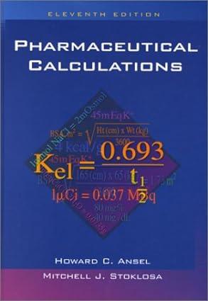 pharmaceutical calculations 11th edition howard c. ansel, mitchell j. stoklosa 0781731720, 978-0781731720