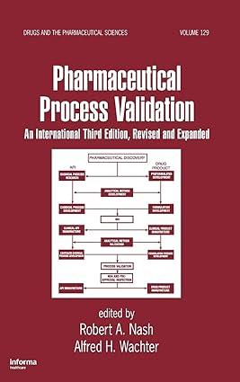 pharmaceutical process validation 3rd edition robert a. nash, alfred h. wachter 8126541040, 978-8126541041