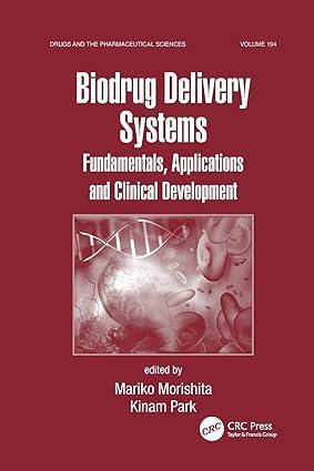 biodrug delivery systems 1st edition mariko morishita, kinam park, james swarbrick 1138116793, 978-1138116795