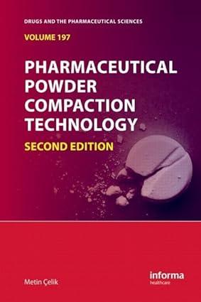 pharmaceutical powder compaction technology 2nd edition metin Çelik 142008917x, 978-1420089172