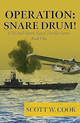operation snare drum 1st edition scott w cook b095gs1jhf, 979-8509629273
