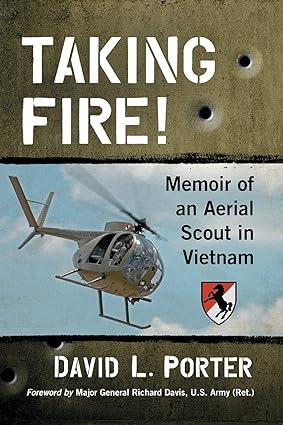 taking fire memoir of an aerial scout in vietnam 1st edition david l. porter 1476680515, 978-1476680514