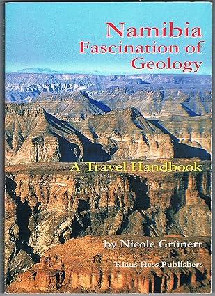 namibia fascination of geology a travel handbook 1st edition nicole grünert 9991674780, 978-9991674780