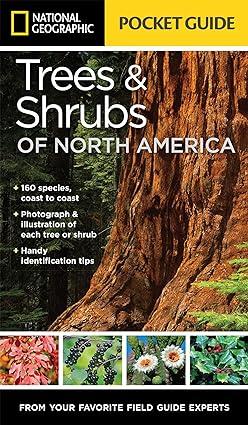national geographic pocket guide to trees and shrubs of north america 1st edition bland crowder