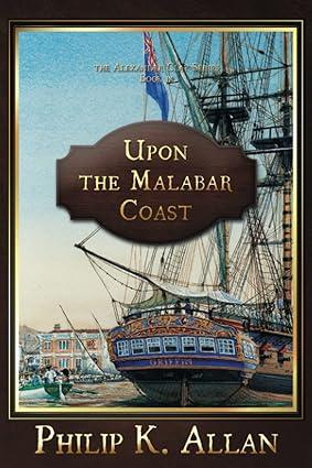 upon the malabar coast 1st edition philip k allan b093kpvmvb, 979-8744579487
