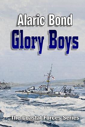glory boys 1st edition alaric bond 1943404453, 978-1943404452