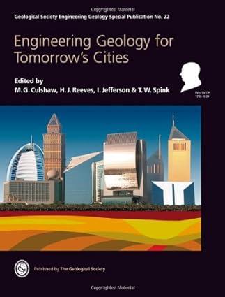 engineering geology for tomorrow s cities 1st edition m. g. culshaw, h. j. reeves, i. jefferson, t. spink