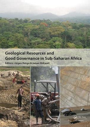 geological resources and good governance in sub saharan africa 1st edition jürgen runge, james shikwati