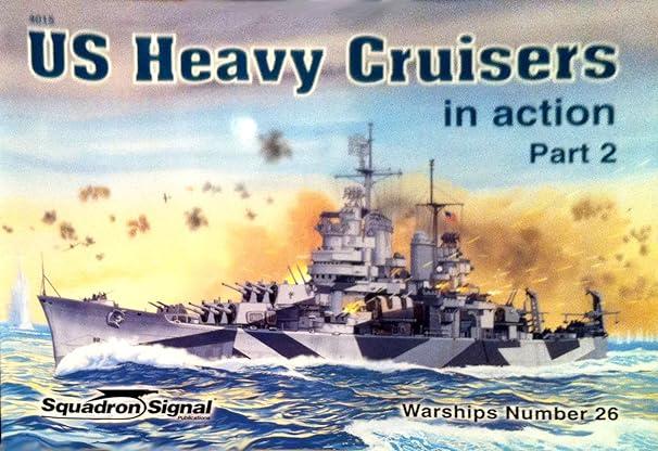 us heavy cruisers in action part 2 1st edition al adcock, don greer, andrew probert 0897474317, 978-0897474313