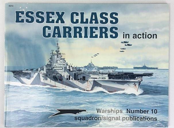 essex class carriers in action 1st edition michael c. smith, ernesto cumpian, don greer 0897473736,