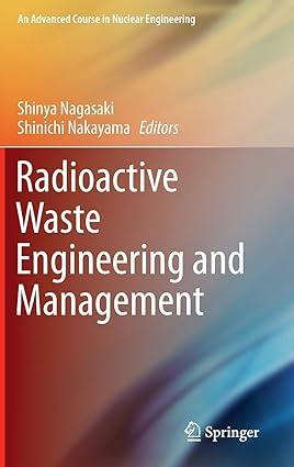 radioactive waste engineering and management 2015 edition shinya nagasaki, shinichi nakayama 4431554165,