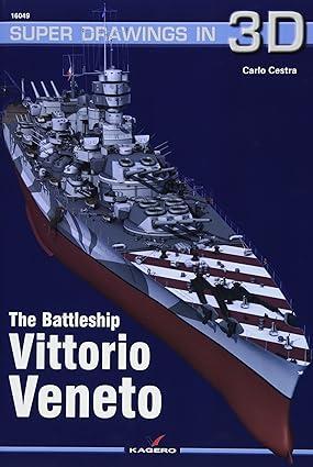 the battleship vittorio veneto 1st edition carlo cestra 8365437309, 978-8365437303