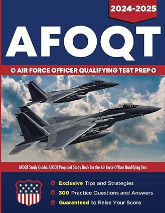 afoqt air force officer qualifying test prep 2024-2025 1st edition afoqt study guide team 1950159116,