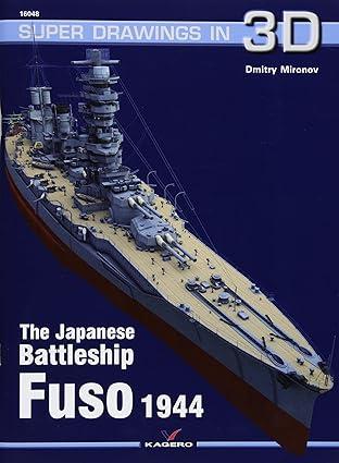 the japanese battleship fuso 1st edition dmitry mironov 8365437252, 978-8365437259