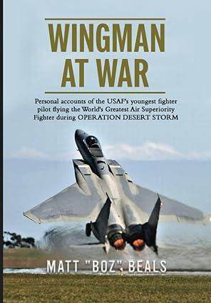 wingman at war 1st edition matt 