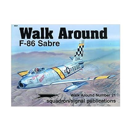 walk around f 86 sabre 1st edition larry davis, richard hudson, don greer 0897474090, 978-0897474092