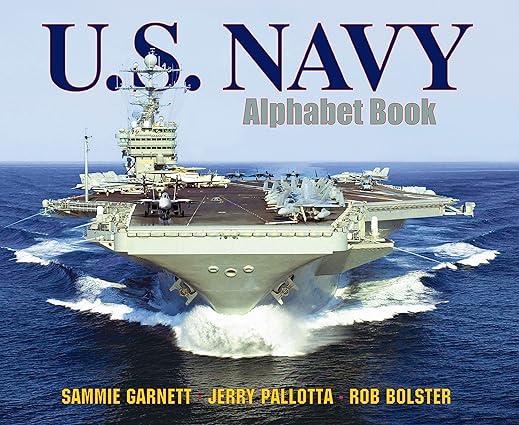 us navy alphabet book 1st edition jerry pallotta, sammie garnett, rob bolster 1570915873, 978-1570915871