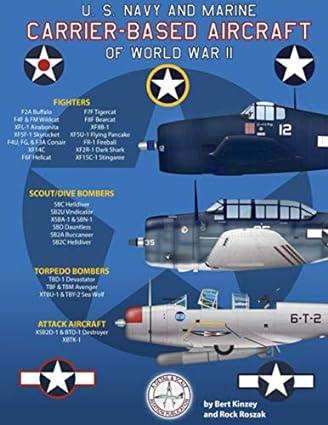 us navy and marine carrier based aircraft of world war ii 1st edition bert kinzey, rock roszak 1982962127,