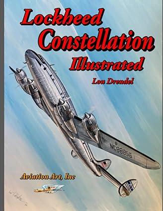 lockheed constellation illustrated 1st edition lou drendel b09xz8j5zt, 979-8806086694