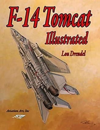 f 14 tomcat illustrated 1st edition lou drendel 1980833168, 978-1980833161