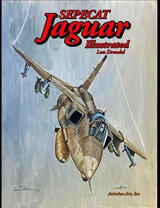 sepecat jaguar illustrated 1st edition lou drendel b09vlwstbh, 979-8432803962