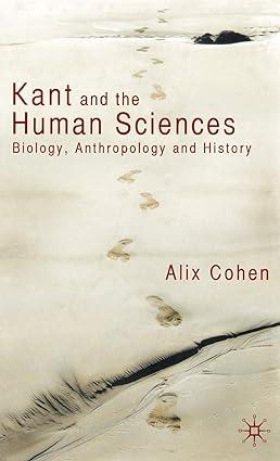 kant and the human sciences biology anthropology and history 2009 edition roberto c. parra, douglas h.