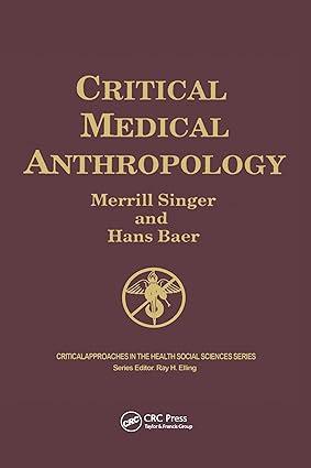 critical medical anthropology 2nd edition merrill singer, hans baer 0895031248, 978-0895031242