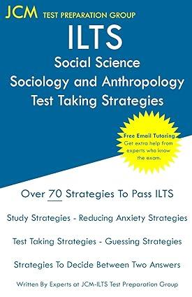 ilts social science sociology and anthropology test taking strategies 1st edition jcm-ilts test preparation