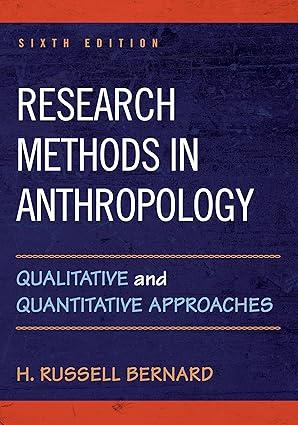 research methods in anthropology: qualitative and quantitative approaches 6th edition h. russell bernard