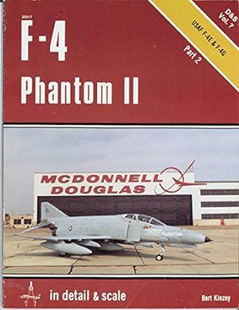 f 4 phantom ii in detail and scale part 2 1st edition bert kinzey 0816850178, 978-0816850174