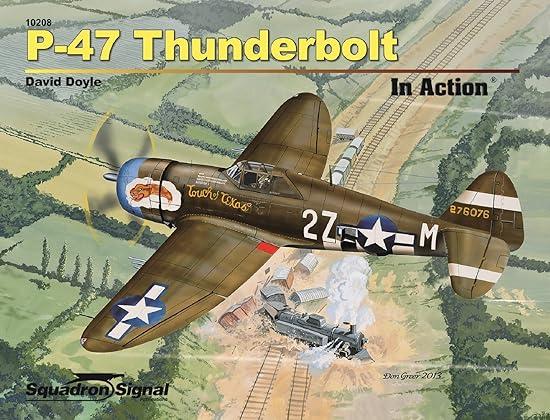 p 47 thunderbolt in action 1st edition david doyle 0897477499, 978-0897477499