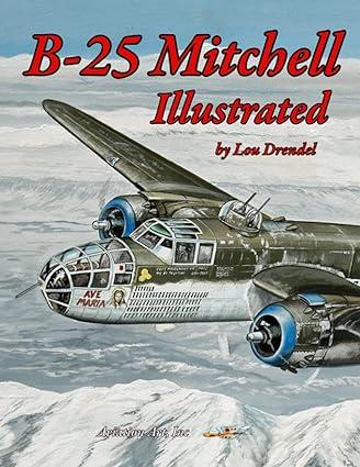 b 25 mitchell illustrated 1st edition lou drendel 1981038000, 978-1981038008