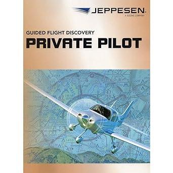 guided flight discovery private pilot 1st edition jeppesen sanderson inc 0884876608, 978-0884876601