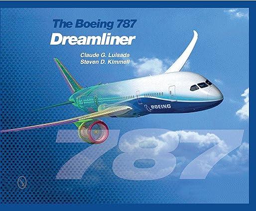 the boeing 787 dreamliner 1st edition claude g. luisada, steven d. kimmell 0764346377, 978-0764346378