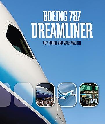 boeing 787 dreamliner 1st edition guy norris, mark wagner 0760328153, 978-0760328156