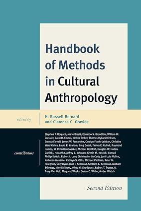 handbook of methods in cultural anthropology 2nd edition h. russell bernard, clarence c. gravlee 0759120706,
