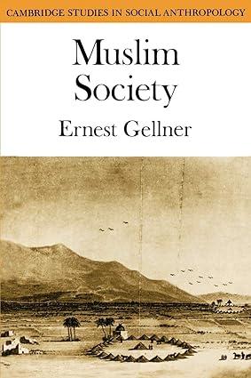 muslim society cambridge studies in social and cultural anthropology 1st edition ernest gellner 0521274079,