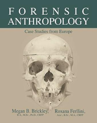 forensic anthropology case studies from europe 1st edition megan b. brickley, roxana ferllini 0398077045,