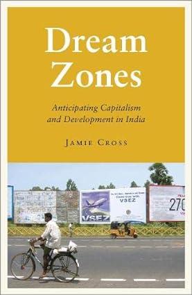 dream zones capitalism and development in 1st edition jamie cross 0745333737, 978-0745333731