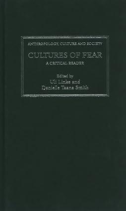 cultures of fear a critical reader 1st edition uli linke, danielle taana smith 0745329667, 978-0745329666