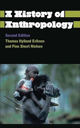 a history of anthropology 2nd edition thomas hylland eriksen, finn sivert nielsen 0745333532, 978-0745333533